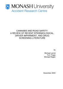 CANNABIS AND ROAD SAFETY: A REVIEW OF RECENT EPIDEMIOLOGICAL, SCREENING LITERATURE