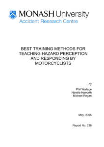 BEST TRAINING METHODS FOR TEACHING HAZARD PERCEPTION AND RESPONDING BY MOTORCYCLISTS