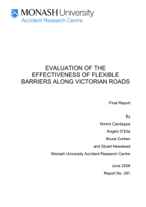 EVALUATION OF THE EFFECTIVENESS OF FLEXIBLE BARRIERS ALONG VICTORIAN ROADS