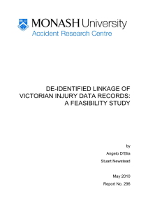 DE-IDENTIFIED LINKAGE OF VICTORIAN INJURY DATA RECORDS: A FEASIBILITY STUDY