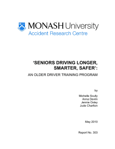 ‘SENIORS DRIVING LONGER, SMARTER, SAFER’: AN OLDER DRIVER TRAINING PROGRAM by