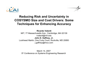 Reducing Risk and Uncertainty in COSYSMO Size and Cost Drivers: Some