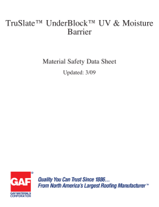 TruSlate™ UnderBlock™ UV &amp; Moisture Barrier Material Safety Data Sheet Updated: 3/09