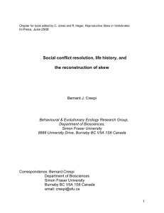 Social conflict resolution, life history, and the reconstruction of skew