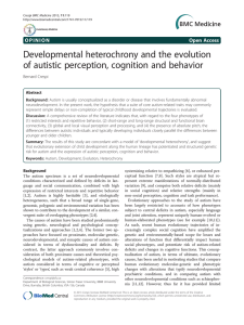 Developmental heterochrony and the evolution of autistic perception, cognition and behavior
