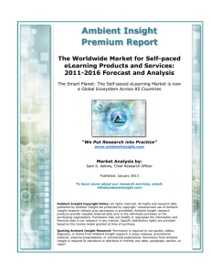 Ambient Insight Premium Report The Worldwide Market for Self-paced eLearning Products and Services: