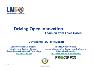 Driving Open Innovation g p Learning from Three Cases