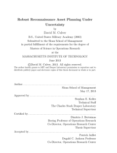 Robust Reconnaissance Asset Planning Under Uncertainty David M. Culver