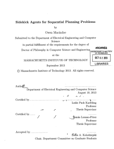 Sidekick  Agents  for  Sequential  Planning ... Owen  Macindoe