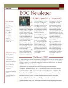 EOC Newsletter “The TRIO Experience” Inside this issue: