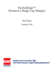 PacificRidge™ Distinctive Ridge Cap Shingles Sell Sheet Updated: 8/00
