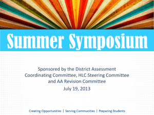 Sponsored by the District Assessment Coordinating Committee, HLC Steering Committee