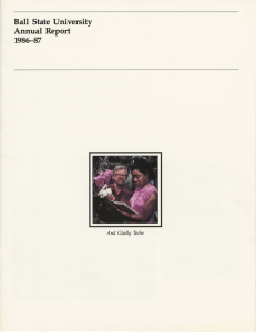 Ball  State  University Annual  Report 1986-87 Teche