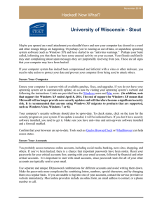 University of Wisconsin - Stout Hacked! Now What?