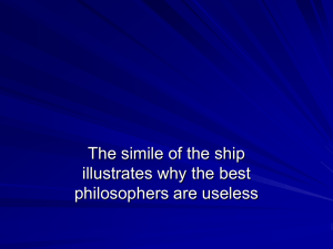 The simile of the ship illustrates why the best philosophers are useless