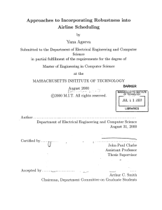 Approaches  to  Incorporating Robustness  into Airline  Scheduling
