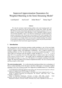 Improved Approximation Guarantees for Weighted Matching in the Semi-Streaming Model ∗ Leah Epstein