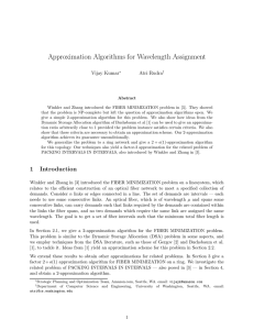 Approximation Algorithms for Wavelength Assignment Vijay Kumar Atri Rudra