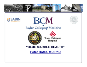 “BLUE MARBLE HEALTH” Peter Hotez, MD PhD 1
