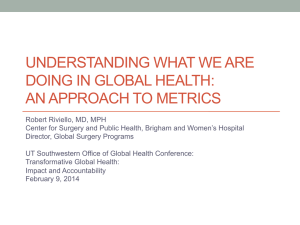 UNDERSTANDING WHAT WE ARE DOING IN GLOBAL HEALTH: AN APPROACH TO METRICS