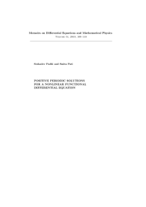 Memoirs on Differential Equations and Mathematical Physics POSITIVE PERIODIC SOLUTIONS