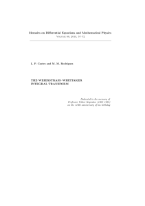 Memoirs on Differential Equations and Mathematical Physics THE WEIERSTRASS–WHITTAKER INTEGRAL TRANSFORM