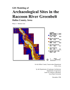 Archaeological Sites in the Raccoon River Greenbelt GIS Modeling of Dallas County, Iowa