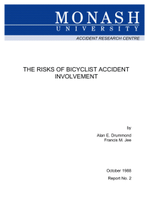 THE RISKS OF BICYCLIST ACCIDENT INVOLVEMENT by Alan E. Drummond