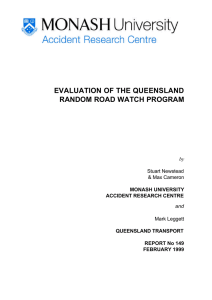 EVALUATION OF THE QUEENSLAND RANDOM ROAD WATCH PROGRAM  Stuart Newstead