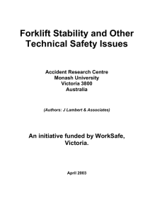 Forklift Stability and Other Technical Safety Issues  An initiative funded by WorkSafe,