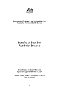 Benefits of Seat Belt Reminder Systems Brian Fildes, Michael Fitzharris,