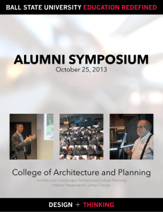 ALUMNI SYMPOSIUM College of Architecture and Planning + October 25, 2013