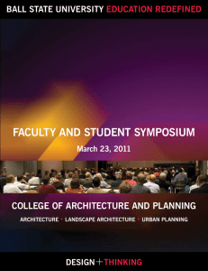 + FACULTY AND STUDENT SYMPOSIUM . COLLEGE OF ARCHITECTURE AND PLANNING