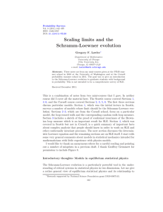 Scaling limits and the Schramm-Loewner evolution Gregory F. Lawler