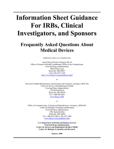 Information Sheet Guidance For IRBs, Clinical Investigators, and Sponsors Frequently Asked Questions About