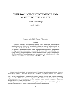 THE PROVISION OF CONVENIENCE AND VARIETY BY THE MARKET ∗ Bart J. Bronnenberg