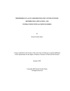 PHOSPHORUS IN ALUM AMENDED POULTRY LITTER SYSTEMS: DISTRIBUTION, SPECIATION, AND