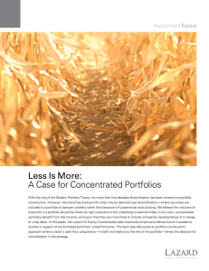 Less Is More: A Case for Concentrated Portfolios Focus