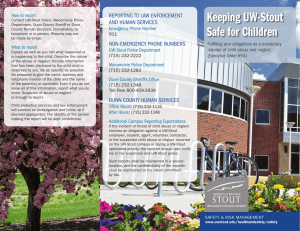 Keeping UW-Stout Safe for Children REPORTING TO LAW ENFORCEMENT AND HUMAN SERVICES