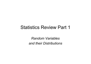 Statistics Review Part 1 Random Variables and their Distributions