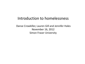 Introduction to homelessness  Danse Crowkiller, Lauren Gill and Jennifer Hales