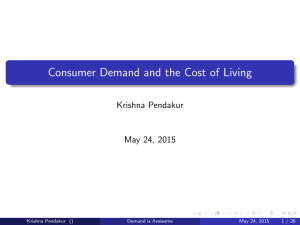 Consumer Demand and the Cost of Living Krishna Pendakur May 24, 2015