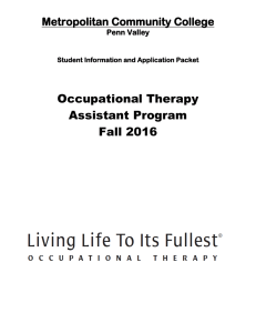 Occupational Therapy Assistant Program Fall 2016 Metropolitan Community College