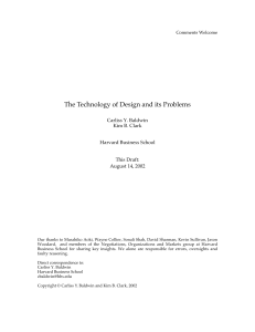 The Technology of Design and its Problems Carliss Y. Baldwin