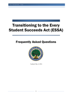 Transitioning to the Every Student Succeeds Act (ESSA) Frequently Asked Questions