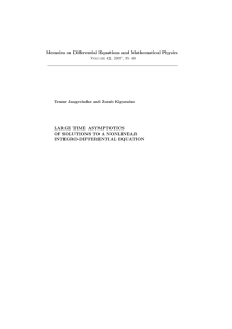 Memoirs on Differential Equations and Mathematical Physics LARGE TIME ASYMPTOTICS