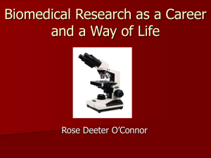 Biomedical Research as a Career and a Way of Life