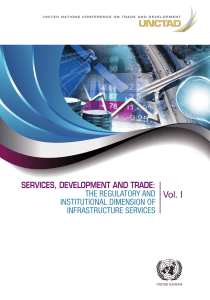 Vol. I SERVICES, DEVELOPMENT AND TRADE: THE REGULATORY AND INSTITUTIONAL DIMENSION OF