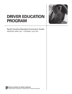 DRIveR eDUCATION PROgRAm North Carolina Standard Curriculum Guide