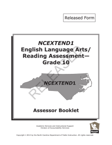 RELEASED NCEXTEND1 English Language Arts/ Reading Assessment—